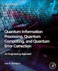 Djordjevic |  Quantum Information Processing, Quantum Computing, and Quantum Error Correction | Buch |  Sack Fachmedien