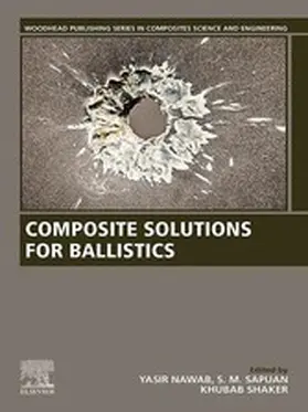Nawab / Sapuan B. Eng. / Sapuan | Composite Solutions for Ballistics | E-Book | sack.de