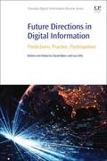 Baker / Ellis |  Future Directions in Digital Information | Buch |  Sack Fachmedien