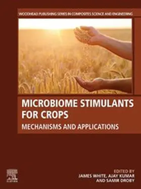 White / Kumar / Droby | Microbiome Stimulants for Crops | E-Book | sack.de