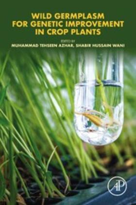 Wild Germplasm for Genetic Improvement in Crop Plants | E-Book | sack.de
