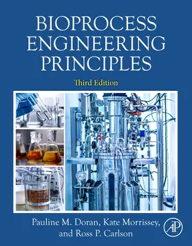 Carlson / Morrissey / Doran |  Bioprocess Engineering Principles | Buch |  Sack Fachmedien
