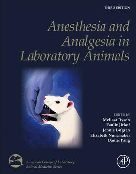 Pang / Dyson / Nunamaker | Anesthesia and Analgesia in Laboratory Animals | Buch | 978-0-12-822215-7 | sack.de