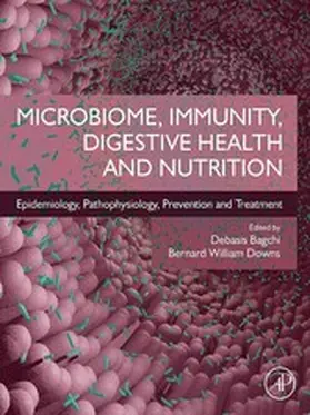 Bagchi / Downs |  Microbiome, Immunity, Digestive Health and Nutrition | eBook | Sack Fachmedien