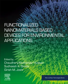 Shukla / Joshi / Mustansar Hussain | Functionalized Nanomaterials Based Devices for Environmental Applications | Buch | 978-0-12-822245-4 | sack.de