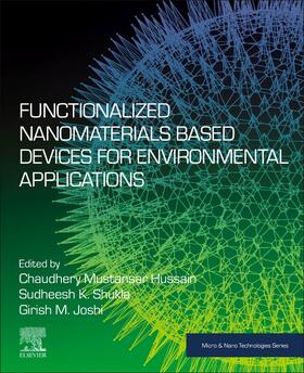 Shukla / Joshi / Mustansar Hussain | Functionalized Nanomaterials Based Devices for Environmental | Buch | 978-0-12-822245-4 | sack.de