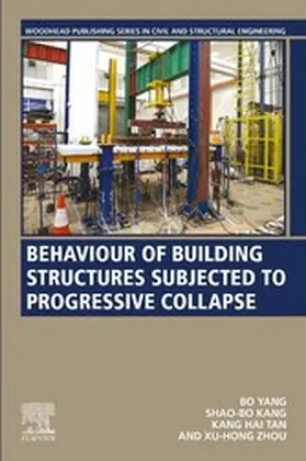Yang / Kang / Tan | Behaviour of Building Structures Subjected to Progressive Collapse | E-Book | sack.de