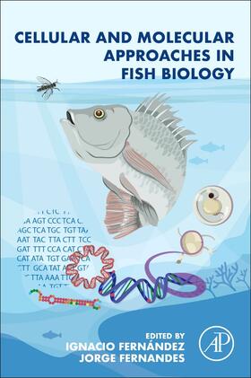 Monzón / Fernandes | Cellular and Molecular Approaches in Fish Biology | Buch | 978-0-12-822273-7 | sack.de