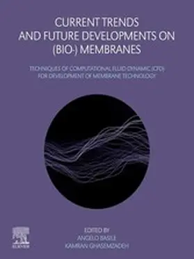 Basile / Ghasemzadeh |  Current Trends and Future Developments on (Bio-) Membranes | eBook | Sack Fachmedien