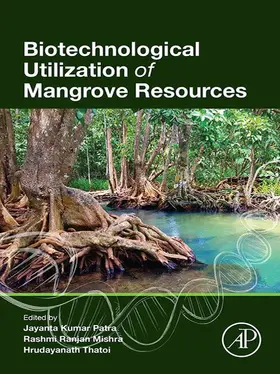 Patra / Mishra / Thatoi | Biotechnological Utilization of Mangrove Resources | E-Book | sack.de