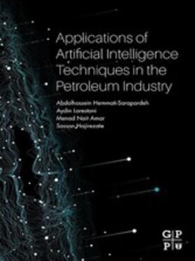 Larestani / Hajirezaie | Applications of Artificial Intelligence Techniques in the Petroleum Industry | E-Book | sack.de