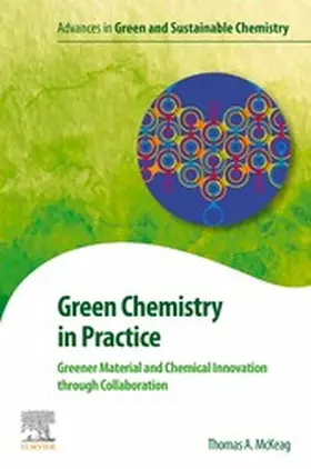 McKeag |  Green Chemistry in Practice | eBook | Sack Fachmedien