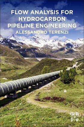 Terenzi |  Flow Analysis for Hydrocarbon Pipeline Engineering | Buch |  Sack Fachmedien