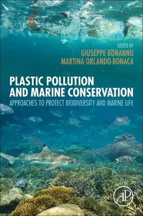 Bonanno / Orlando-Bonaca | Plastic Pollution and Marine Conservation | Buch | 978-0-12-822471-7 | sack.de