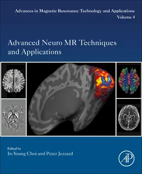 Choi / Jezzard | Advanced Neuro MR Techniques and Applications | Buch | 978-0-12-822479-3 | sack.de