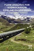 Terenzi |  Flow Analysis for Hydrocarbon Pipeline Engineering | eBook | Sack Fachmedien