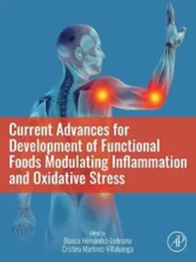 Hernandez-Ledesma / Martinez-Villaluenga | Current Advances for Development of Functional Foods Modulating Inflammation and Oxidative Stress | E-Book | www.sack.de