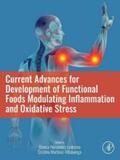 Hernandez-Ledesma / Martinez-Villaluenga |  Current Advances for Development of Functional Foods Modulating Inflammation and Oxidative Stress | eBook | Sack Fachmedien