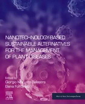 Balestra / Fortunati | Nanotechnology-Based Sustainable Alternatives for the Management of Plant Diseases | E-Book | sack.de