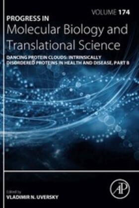 Dancing Protein Clouds: Intrinsically Disordered Proteins in Health and Disease, Part B | E-Book | sack.de