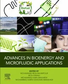 Rahimpour / Kamali / Makarem | Advances in Bioenergy and Microfluidic Applications | E-Book | sack.de