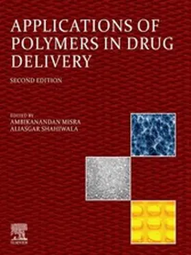 Misra / Shahiwala | Applications of Polymers in Drug Delivery | E-Book | www.sack.de