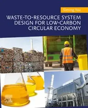 You | Waste-to-Resource System Design for Low-Carbon Circular Economy | E-Book | sack.de