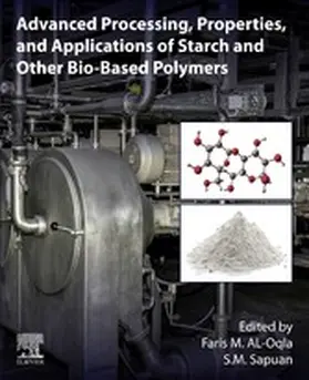 Al-Oqla | Advanced Processing, Properties, and Applications of Starch and Other Bio-based Polymers | E-Book | www.sack.de