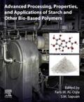 Sapuan |  Advanced Processing, Properties, and Applications of Starch and Other Bio-based Polymers | eBook | Sack Fachmedien