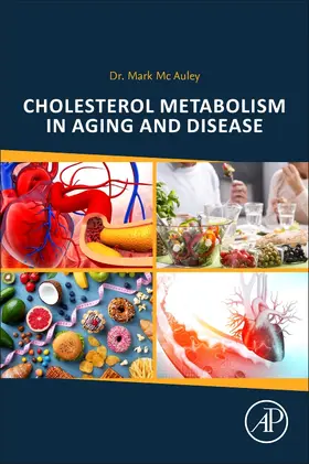 Mc Auley | Cholesterol Metabolism in Aging and Disease | Buch | 978-0-12-822792-3 | sack.de