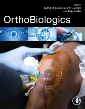 Frank / Chahla / Jackson |  Orthobiologics | Buch |  Sack Fachmedien