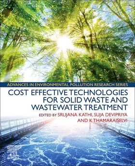 Kathi / Devipriya / Thamaraiselvi |  Cost Effective Technologies for Solid Waste and Wastewater Treatment | Buch |  Sack Fachmedien
