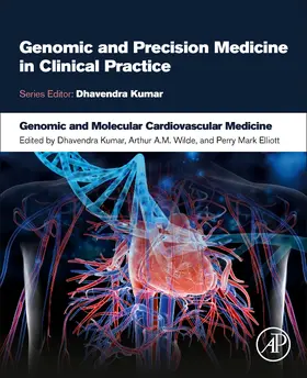 Kumar / Wilde / Elliott | Genomic and Molecular Cardiovascular Medicine | Buch | 978-0-12-822951-4 | sack.de