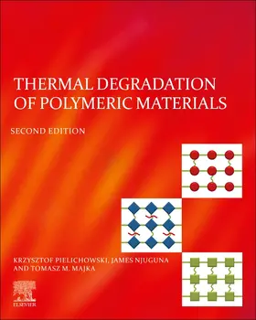 Pielichowski / Njuguna / Majka |  Thermal Degradation of Polymeric Materials | Buch |  Sack Fachmedien