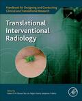 Eltorai / Chand / Liu |  Translational Interventional Radiology | Buch |  Sack Fachmedien