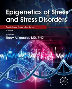 Youssef | Epigenetics of Stress and Stress Disorders | Buch | 978-0-12-823039-8 | www.sack.de