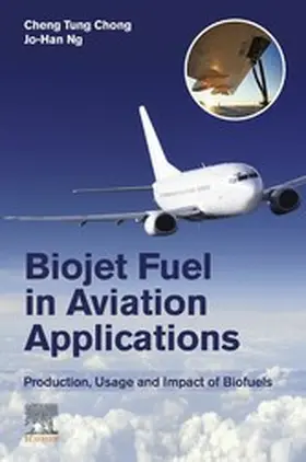 Ng |  Biojet Fuel in Aviation Applications | eBook | Sack Fachmedien