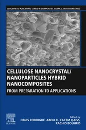 Rodrigue / Kacem Qaiss / Bouhfid | Cellulose Nanocrystal/Nanoparticles Hybrid Nanocomposites | E-Book | www.sack.de