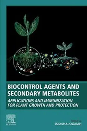 Jogaiah | Biocontrol Agents and Secondary Metabolites | E-Book | sack.de