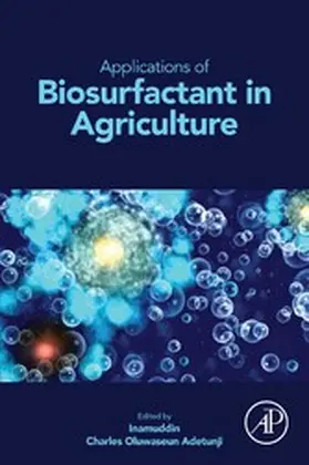Inamuddin / Adetunji |  Applications of Biosurfactant in Agriculture | eBook | Sack Fachmedien