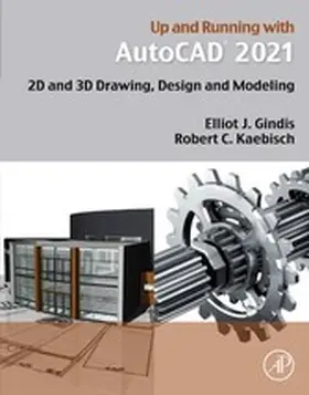 Gindis / Kaebisch |  Up and Running with AutoCAD 2021 | eBook | Sack Fachmedien