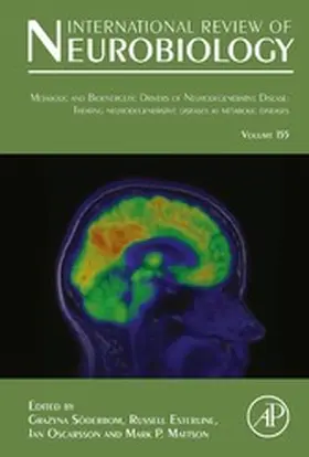 Soderbom / Esterline / Oscarsson |  Metabolic and Bioenergetic Drivers of Neurodegenerative Disease: Treating Neurodegenerative Diseases as Metabolic Diseases | eBook | Sack Fachmedien