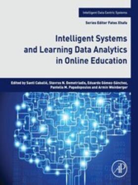 Caballé / Gómez-Sánchez / Weinberger | Intelligent Systems and Learning Data Analytics in Online Education | E-Book | sack.de