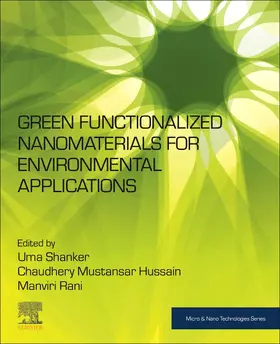 Shanker / Rani / Mustansar Hussain |  Green Functionalized Nanomaterials for Environmental Applications | Buch |  Sack Fachmedien