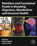 Bagchi / Ohia |  Nutrition and Functional Foods in Boosting Digestion, Metabolism and Immune Health | eBook | Sack Fachmedien