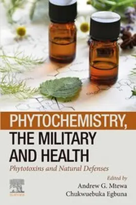 Mtewa / Egbuna | Phytochemistry, the Military and Health | E-Book | www.sack.de