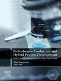 Youcai / Tao |  Biohydrogen Production and Hybrid Process Development | eBook | Sack Fachmedien