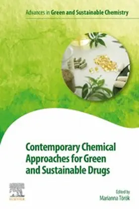 Torok |  Contemporary Chemical Approaches for Green and Sustainable Drugs | eBook | Sack Fachmedien