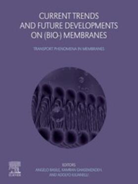 Basile / Ghasemzadeh / Iulianelli | Current Trends and Future Developments on (Bio-) Membranes | E-Book | sack.de