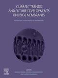 Basile / Ghasemzadeh / Iulianelli |  Current Trends and Future Developments on (Bio-) Membranes | eBook | Sack Fachmedien